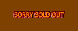 SORRY SOLD OUT