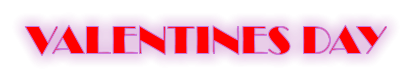 VALENTINES DAY