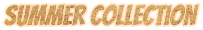 Summer Collection